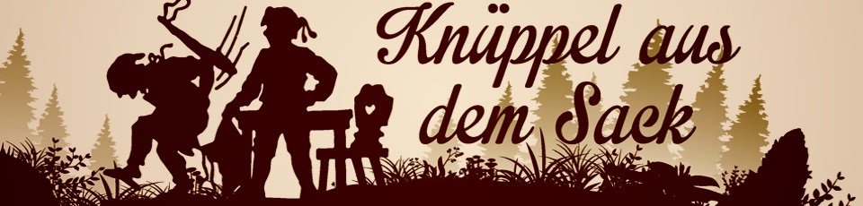 Knüppel Aus Dem Sack Knüppel Aus Dem Sack